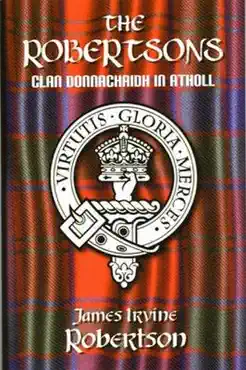 the robertsons, clan donnachaidh in atholl imagen de la portada del libro