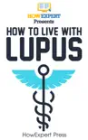 How To Live With Lupus synopsis, comments