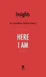 Insights on Jonathan Safran Foer’s Here I Am by Instaread sinopsis y comentarios
