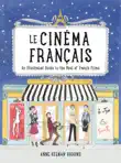 Le Cinema Francais synopsis, comments