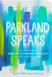 Parkland Speaks synopsis, comments