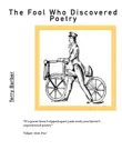 The Fool Who Discovered Poetry synopsis, comments