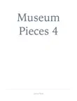 Museum Pieces 4 sinopsis y comentarios