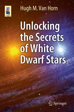 unlocking the secrets of white dwarf stars book cover image
