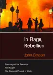 In Rage, Rebellion synopsis, comments