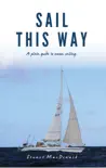 SAIL THIS WAY synopsis, comments