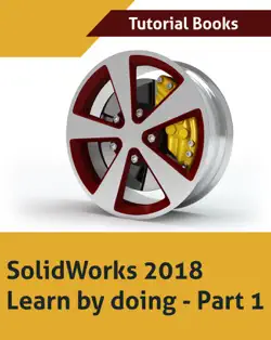 solidworks 2018 learn by doing - part 1 imagen de la portada del libro