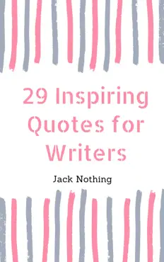 29 inspiring quotes for writers book cover image