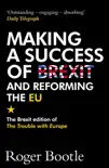 Making a Success of Brexit and Reforming the EU sinopsis y comentarios