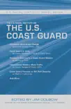 The U.S. Naval Institute on the U.S. Coast Guard synopsis, comments