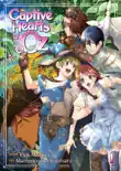 Captive Hearts of Oz Vol. 1 book summary, reviews and download