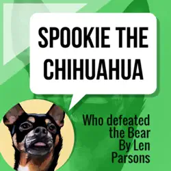 spookie the chihuahua : who defeated the bear book cover image