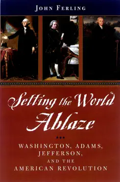 setting the world ablaze book cover image