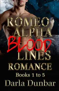 romeo alpha blood lines romance series - books 1 to 5 book cover image
