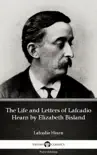 The Life and Letters of Lafcadio Hearn by Elizabeth Bisland by Lafcadio Hearn (Illustrated) sinopsis y comentarios