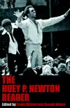 The Huey P. Newton Reader synopsis, comments