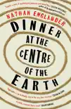 Dinner at the Centre of the Earth sinopsis y comentarios