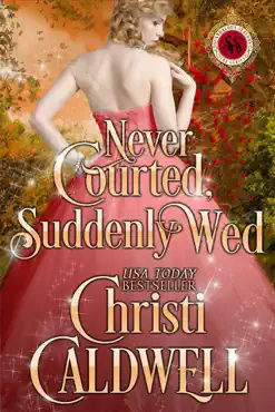 never courted, suddenly wed book cover image