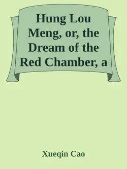 hung lou meng, or, the dream of the red chamber, a chinese novel, book i book cover image