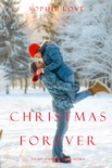 Christmas Forever (The Inn at Sunset Harbor—Book 8) book summary, reviews and downlod