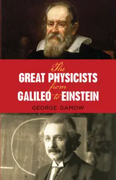 the great physicists from galileo to einstein book cover image