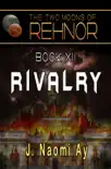 Rivalry synopsis, comments