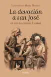 La devoción a san José en san Josemaría Escrivá sinopsis y comentarios