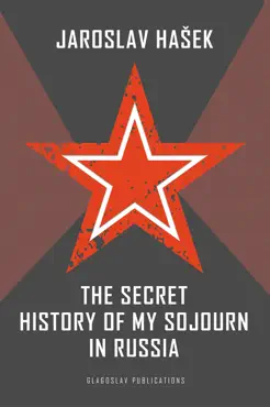 the secret history of my sojourn in russia imagen de la portada del libro