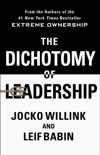 The Dichotomy of Leadership book summary, reviews and download
