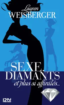 sexe, diamants et plus si affinités... book cover image