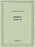 Shirley tome II