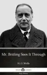 Mr. Britling Sees It Through by H. G. Wells (Illustrated) sinopsis y comentarios