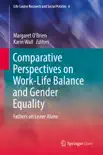 Comparative Perspectives on Work-Life Balance and Gender Equality reviews