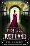 Mistress of the Just Land synopsis, comments