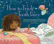 How to Trick the Tooth Fairy synopsis, comments