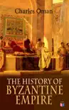 The History of Byzantine Empire synopsis, comments
