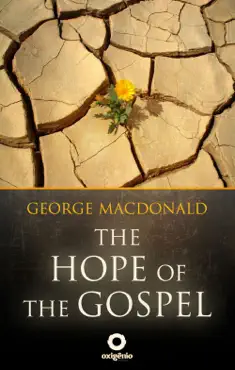 the hope of the gospel - the great sermons of the george macdonald book cover image