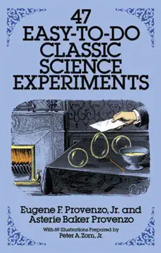 47 easy-to-do classic science experiments imagen de la portada del libro