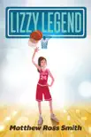 Lizzy Legend synopsis, comments