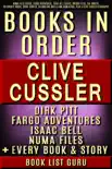 Clive Cussler Books in Order: Dirk Pitt series, NUMA Files series, Fargo Adventures, Isaac Bell series, Oregon Files, Sea Hunter, Children's books, short stories, standalone novels and nonfiction, plus a Clive Cussler biography. e-book