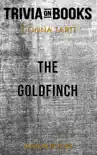 The Goldfinch: A Novel by Donna Tartt (Trivia-On-Books) sinopsis y comentarios