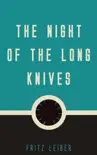 The Night of the Long Knives synopsis, comments