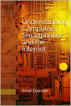 understanding computers, smartphones and the internet book cover image
