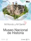 Museo Nacional de Historia synopsis, comments