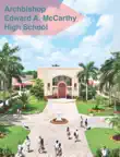 Archbishop Edward A. McCarthy High School synopsis, comments