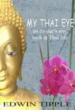 My Thai Eye synopsis, comments