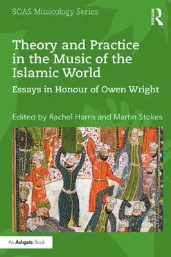 theory and practice in the music of the islamic world book cover image