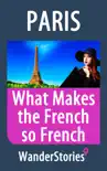 What Makes the French so French synopsis, comments