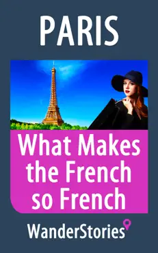 what makes the french so french book cover image