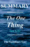 The One Thing Summary synopsis, comments